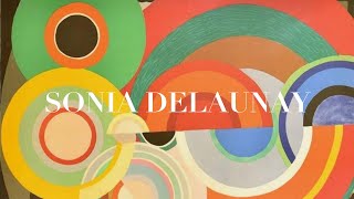 The Life Of Sonia Delaunay [upl. by Nabatse]