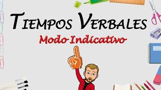 TIEMPOS VERBALES Modo Indicativo  Lengua Primaria [upl. by Gean]