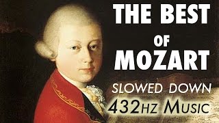 The Best Of Mozart  Slowed Down  432Hz  45 Hours [upl. by Mowbray]