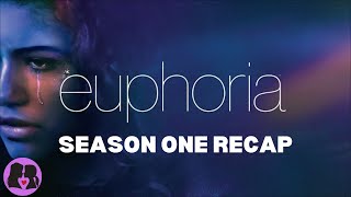 Euphoria  Season One Recap [upl. by Gnaw]