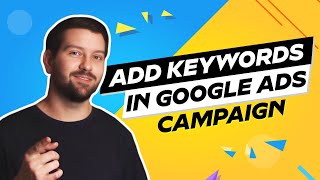 How To Add Keywords In Google Ads Campaign [upl. by Scoter]