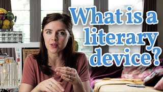 What is a Literary Device  Literary Device Lectures [upl. by Nevin71]