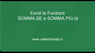 Excel le funzioni sommase e sommapiùse [upl. by Moreville]