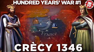 Battle of Crecy 1346  Hundred Years War DOCUMENTARY [upl. by Wurst]