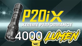 Nitecore P20iX  4000 LUMEN Tactical Flashlight [upl. by Hayward]