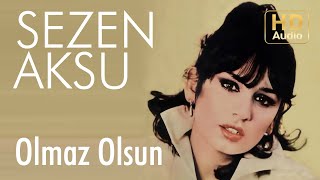 Sezen Aksu  Olmaz Olsun Official Audio [upl. by Ingham]