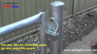 Gate Latch 2 way for round pipe and square [upl. by Arratoon]