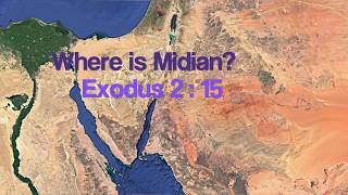 1 Where is Midian Mount Sinai in Saudi Arabia [upl. by Nawuj]