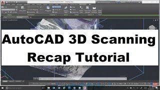 AutoCAD 3D Scanning ReCap Tutorial [upl. by Galitea]