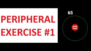 PERIPHERAL VISION EXERCISE  How to improve your eyesight Training 1 [upl. by Kisung453]