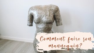 Comment faire son MANNEQUIN de couture soimême [upl. by Derf]