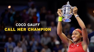 Coco Gauff Call Her Champion [upl. by Ytak12]