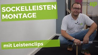 Sockelleisten Montage mit Leistenclipsen  Room Up [upl. by Leuqar]