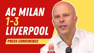 AC Milan 13 Liverpool  Arne Slot Press Conference [upl. by Kariv]