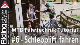 MTB Fahrtechnik Tutorial 6  Schlepplift fahren mit dem Mountainbike [upl. by Innob]