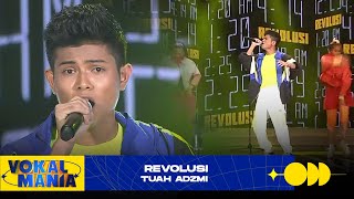 Tuah Adzmi  Revolusi  Vokal Mania 2020 [upl. by Reeve]