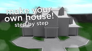 How to Build a House in Bloxburg [upl. by Neerihs]