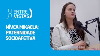 Paternidade Socioafetiva  EntreVistas [upl. by Gitlow398]