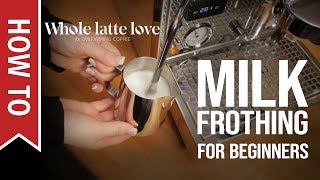 How To Milk Frothing for Beginners 5 Tips [upl. by Winthrop372]