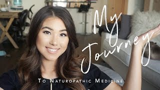 MY JOURNEY To Naturopathic Medical School [upl. by Erleena377]