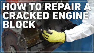 How to Repair a Cracked Engine Block [upl. by Lotson]