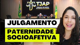 JULGAMENTO PATERNIDADE SOCIOAFETIVA [upl. by Story426]