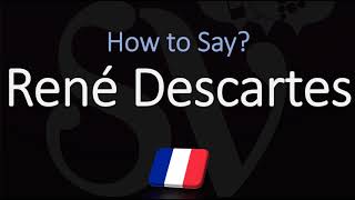 How to Pronounce René Descartes CORRECTLY French amp English Pronunciation [upl. by Sihtnyc]