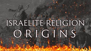 The Origins of the Ancient Israelite Religion  Canaanite Religions  Mythology [upl. by Nnaeirelav]